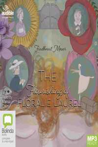 The Flourishing of Floralie Laurel
