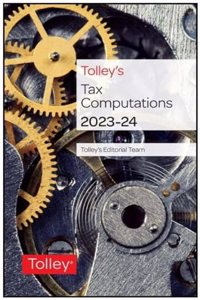 Tolley's Tax Computations 2023-24