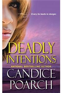 Deadly Intentions