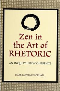 Zen in the Art of Rhetoric