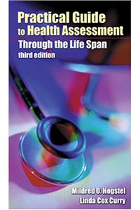 Practical Guide to Health Assessment Through the Lifespan