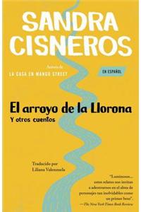 El Arroyo de La Llorona y Otros Cuentos