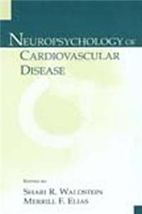 Neuropsychology of Cardiovascular Disease