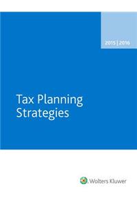 Tax Planning Strategies 2015-2016