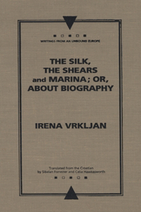 The Silk, the Shears and Marina; Or, about Biography