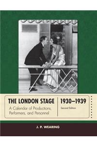 London Stage 1930-1939