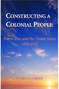 Constructing A Colonial People