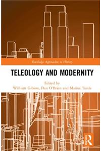 Teleology and Modernity