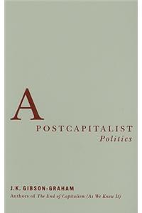 A Postcapitalist Politics