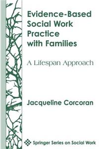 Evidence-Based Social Work Practice with Families