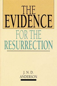 The Evidence for the resurrection