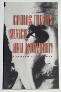 Carlos Fuentes, Mexico and Modernity