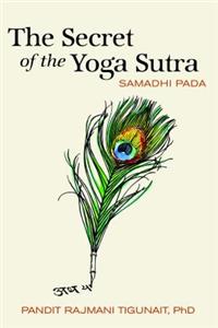 The Secret of the Yoga Sutra