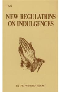 The New Regulations on Indulgences