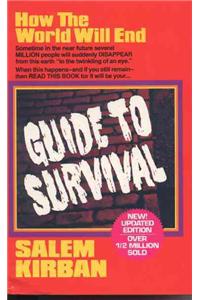 Guide to Survival: How the World Will End