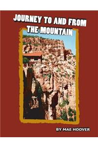 The Journey To And From The Mountain