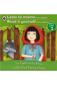La Caperucita Roja/Little Red Riding Hood