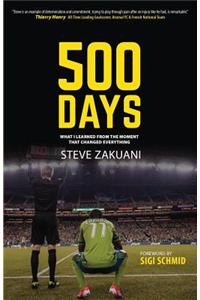 500 Days: What I Learned from the Moment That Changed Everything