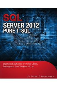 SQL Server 2012 Pure T-SQL