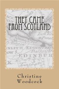 They Came From Scotland