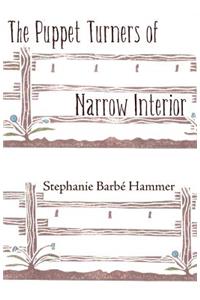 Puppet Turners of Narrow Interior