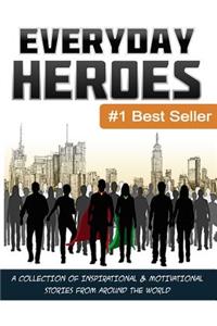 Everyday Heroes