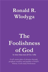 The Foolishness of God Volume 2