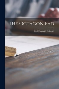 Octagon Fad