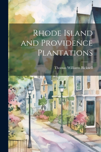 Rhode Island and Providence Plantations