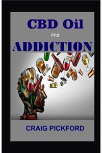 Cbd oil and Addiction