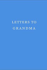Letters to grandma