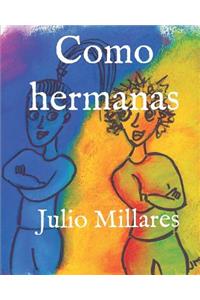 Como hermanas