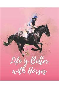 Life is Better with Horses