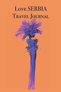 Love SERBIA Travel Journal