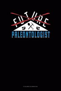 Future Paleontologist
