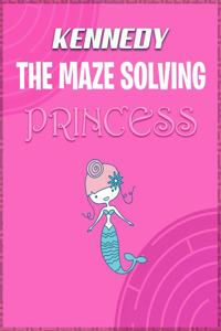 Kennedy the Maze Solving Princess