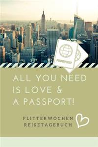 All You Need Is Love & a Passport! Flitterwochen Reisetagebuch