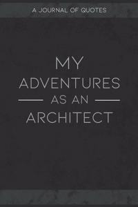 My Adventures As An Architect
