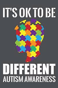 It's Ok To Be Different Autism Awareness