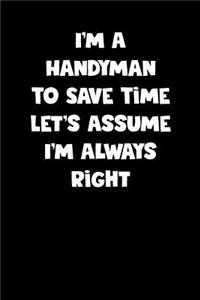 Handyman Notebook - Handyman Diary - Handyman Journal - Funny Gift for Handyman