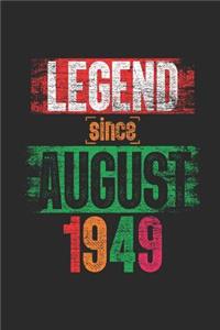 Legend Since August 1949