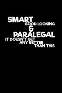 Smart Good Looking and Paralegal