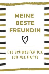 Meine Beste Freundin Die Schwester Die Ich Nie Hatte