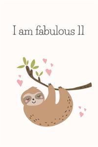 I am fabulous 11