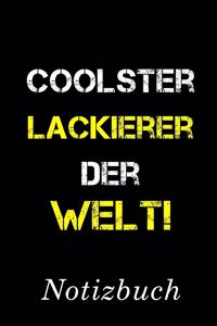 Coolster Lackierer Der Welt Notizbuch