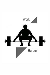 Work Harder