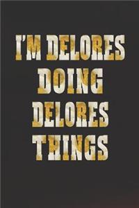 I'm Delores Doing Delores Things