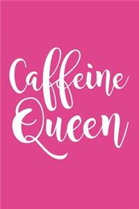 Caffeine Queen