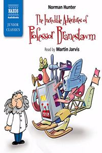 Incredible Adventures of Professor Branestawm Lib/E