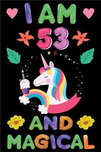 I am 53 And Magical